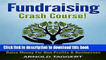 [PDF] Fundraising: Crash Course! Fundraising Ideas   Strategies To Raise Money For Non-Profits