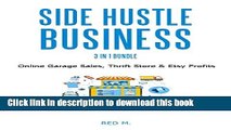 [PDF] SIDE HUSTLE BUSINESS: Online Garage Sales   Thrift Store   Etsy Profits - Part Time to Full