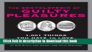 New Book The Encyclopedia of Guilty Pleasures