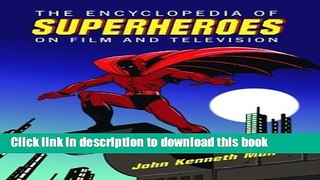Collection Book The Encyclopedia of Superheroes on Film and Television