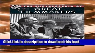 New Book The Encyclopedia of Great Filmmakers