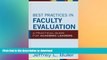 FAVORIT BOOK Best Practices in Faculty Evaluation: A Practical Guide for Academic Leaders FREE
