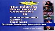 New Book The Address Directory of Celebrities in Entertainment, Sports, Business   Politics,