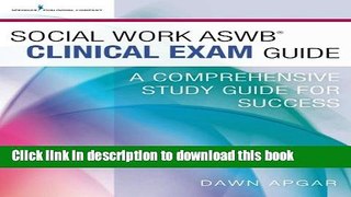 New Book Social Work ASWB Clinical Exam Guide: A Comprehensive Study Guide for Success