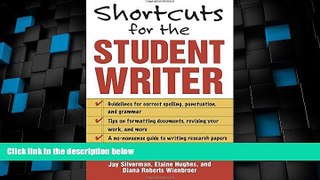 Big Deals  Shortcuts for the Student Writer  Free Full Read Best Seller
