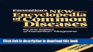 New Book Prevention s New Encyclopedia of Common Diseases