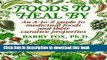 New Book Foods To Heal By: An A-to-Z Guide To Medicinal Foods And Their Curative Properties