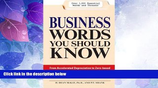 Big Deals  Business Words You Should Know: From accelerated Depreciation to Zero-based Budgeting -
