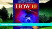 Must Have  How 10: Handbook for Office Professionals (How:: A Handbook for Office Professionals)