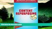 Must Have  Content Repurposing Made Easy: How to Create More Content in Less Time to Expand Your