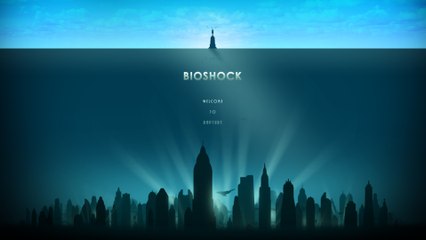 Bioshock (01-15) - Bienvenue à Rapture