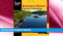 READ  Boundary Waters Canoe Camping (Paddling Series)  BOOK ONLINE