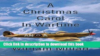 [Read PDF] A Christmas Carol in Wartime Ebook Free