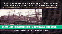 [Free Read] International Trade and Political Conflict: Commerce, Coalitions, and Mobility. Free