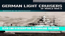 Read Now German Light Cruisers of World War II: Emden, Konigsberg, Karlsruhe, Koln, Leipzig,