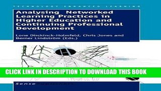 Read Now Analysing Networked Learning Practices in Higher Education and Continuing Professional