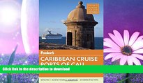 FAVORITE BOOK  Fodor s Caribbean Cruise Ports of Call (Travel Guide) FULL ONLINE