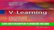 Read Now V-Learning: Distance Education in the 21st Century Through 3D Virtual Learning