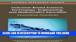 Read Now Outcome-Based Science, Technology, Engineering and Mathematics Education: Innovative