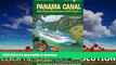 READ  Panama Canal by Cruise Ship: The Complete Guide to Cruising the Panama Canal (Ocean Cruise