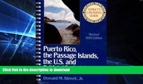 FAVORITE BOOK  Street s Cruising Guide to the Eastern Caribbean: Puerto Rico, the Passage