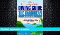 READ  The Complete Diving Guide: The Caribbean (Vol. 1) Dominica, Martinique, St. Lucia, St