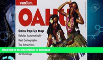 READ BOOK  Pop-Up Oahu Map by VanDam - City Street Map of Oahu, Hawaii - Laminated folding pocket
