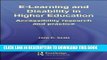 Read Now E-Learning and Disability in Higher Education: Accessibility Research and Practice New