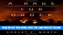 [EBOOK] DOWNLOAD A Rage for Order: The Middle East in Turmoil, from Tahrir Square to ISIS READ NOW