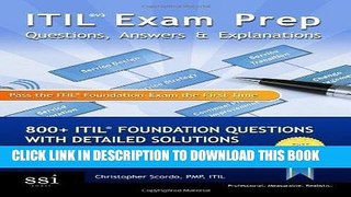 Read Now ITIL V3 Exam Prep Questions, Answers,   Explanations: 800+ ITIL Foundation Questions with