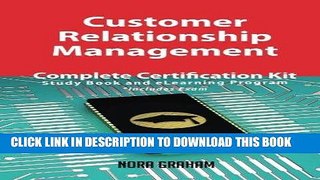 Read Now Customer Relationship Management Complete Certification Kit - Study Book and eLearning