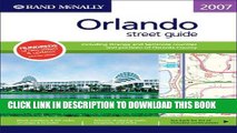 Read Now Rand McNally 2007 Orlando street guide: including Orange and Seminole counties and