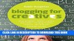 Ebook Blogging for Creatives: How Deisgners, Astists, Crafters and Writers can Blog to Make