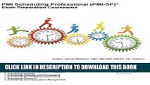 Read Now PMI Scheduling Professional (PMI-SP) Exam Preparation Courseware: PMI-SP Exam