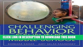 Read Now Challenging Behavior in Elementary and Middle School PDF Book