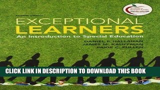 Read Now Exceptional Learners: An Introduction to Special Education and Cases for Reflection and