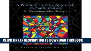 Read Now A Problem Solving Approach to Mathematics for Elementary School Teachers 10th Edition