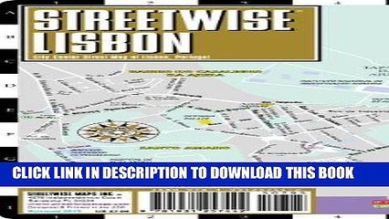 Read Now Streetwise Lisbon Map - Laminated City Center Street Map of Lisbon, Portugal (Streetwise