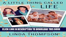Best Seller A Little Thing Called Life: On Loving Elvis Presley, Bruce Jenner, and Songs in