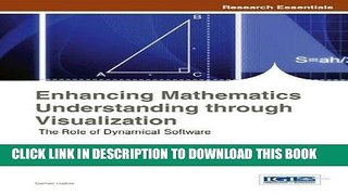 Read Now Enhancing Mathematics Understanding Through Visualization: The Role of Dynamical Software