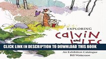 Best Seller Exploring Calvin and Hobbes: An Exhibition Catalogue Free Download
