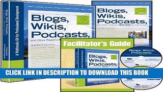 Read Now Blogs, Wikis, Podcasts and Other Powerful Web Tools for Classrooms: A Multimedia Kit for