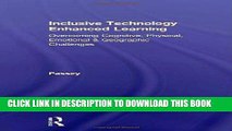 Read Now Inclusive Technology Enhanced Learning: Overcoming Cognitive, Physical, Emotional, and