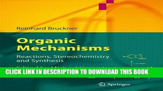 Read Now Organic Mechanisms: Reactions, Stereochemistry and Synthesis PDF Book