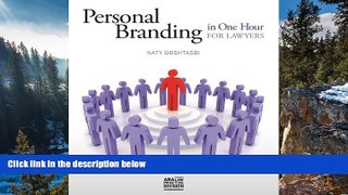 Big Deals  Personal Branding in One Hour for Lawyers  Full Read Best Seller