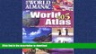 FAVORIT BOOK The World Almanac 2005 World Atlas: World Almanac Facts Join Maps For Deeper