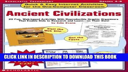 Read Now Quick and Easy Internet Activities for the One Computer Classroom: Ancient Civilizations