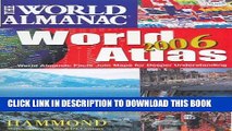 Read Now The World Almanac World Atlas 2006: World Almanac Facts Join Maps For Deeper