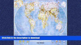 EBOOK ONLINE National Geographic World Political Standard Size Map : Rolled 43 1/2 X 30 1/4