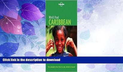 FAVORITE BOOK  Lonely Planet World Food Caribbean FULL ONLINE